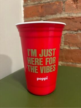 Poppi Red Reusable Cup "I'm Just Here For The Vibes"